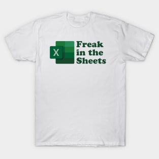 freak in the sheets T-Shirt